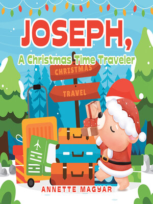 cover image of Joseph, a Christmas Time Traveler